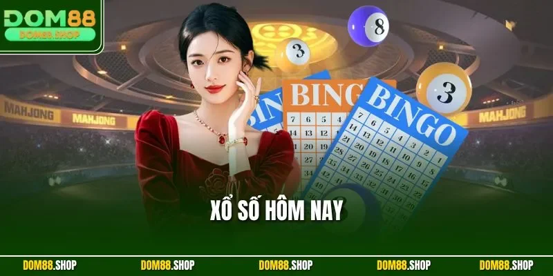 Xổ số hôm nay